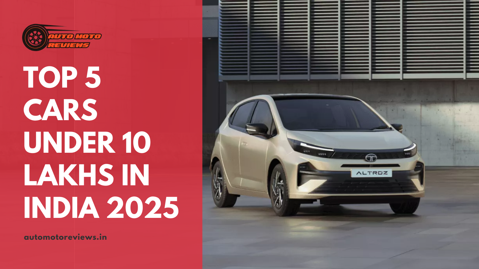 Top 5 Cars Under 10 Lakhs in India 2025