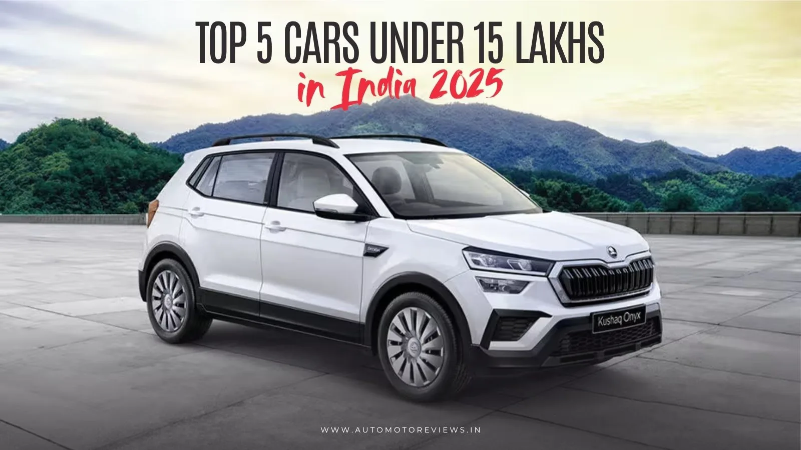Top 5 Cars Under 15 Lakhs in India 2025